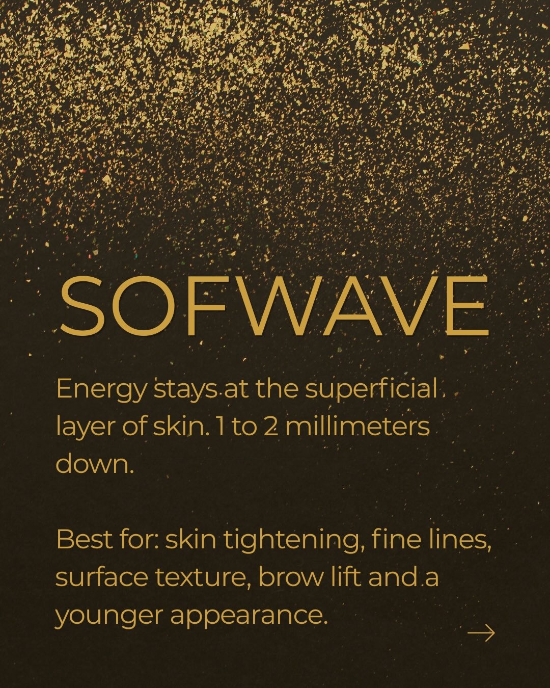 Sofwave - best for skin tightening, brow lift and younger appearance